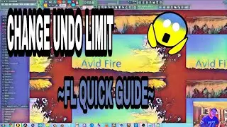 Change Undo Limit In FL Studio ~QUICK GUIDE~