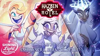 Hazbin Hotel &mdash; &lceil;FANDUB &Icirc;N ROM&Acirc;NĂ&rfloor; - Vocile pentru Emily, Sera și Sf&acirc;ntul Petru!