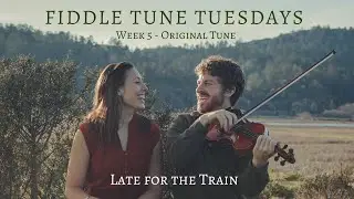 Fiddle Tune Tuesdays: Week 5 - Waiting for Summer by David Pascoe
