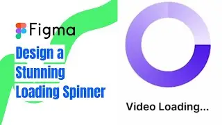 Create an Eye-Catching Loading Spinner in Figma | Micro Interaction