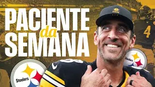 PACIENTE DA SEMANA - PITTSBURGH STEELERS
