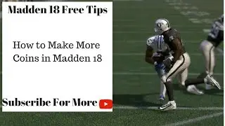 Madden 18 Tips - How to Make More Coins in Madden 18