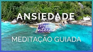 MEDITAÇÃO PARA A ANSIEDADE