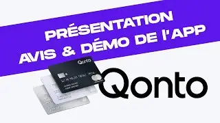Qonto - Présentation, avis et Démo de l'App