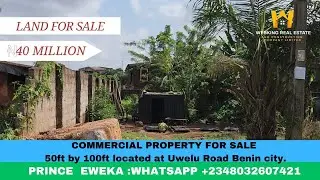 COMMERCIAL LAND FOR SALE IN  BENIN CITY EDO STATE NIGERIA UWELU