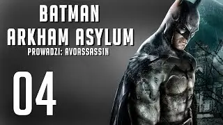 Let's play (PL) Batman Arkham Asylum Odc. 4 : Gordon uratowany...