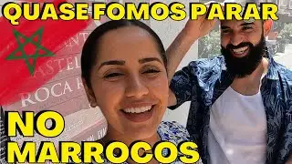 Um pedacinho do MARROCOS   entramos numa fria