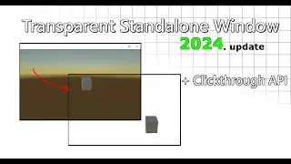 Transparent Standalone Window - Unity 2024 Tutorial