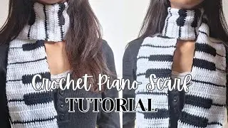 HOW TO CROCHET PIANO SCARF | EASY BEGINNER FRIENDLY PATTERN | CROCHET SCARF