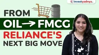 Reliance's Game Plan - The FMCG Industry's Biggest Disruptor | Reliance Next Big Move