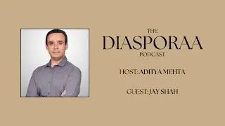 Diasporaa 12-17-25 Powering Change: Jay Shah&rsquo;s Immigration Story
