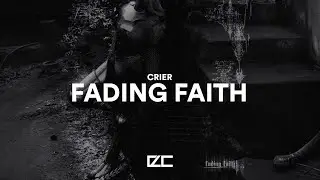 crier  -  fading faith