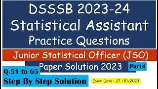 JSO 2023 Paper Solution | Practice Questions for DSSSB Statistical Assistant 2024
