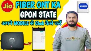 Jio ont ka GPON STATE mobile se check kaise kare || How to check GPON state jio router | GPON STATE