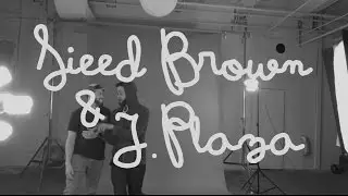 Sieed Brown & J.Plaza - 