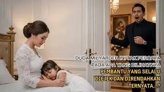 Pria Miliarder Pulang Lebih Awal Dan Tak Percaya Apa Yang Di Lihatnya, Hal Tak Terduga Ini Terjadi