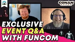 Funcom Developer Interview, Grave Matters and the Future of Events | Conan Exiles