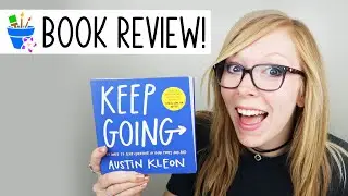 Keep Going By Austin Kleon | Book Review