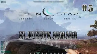 EDEN STAR: DESTROY-BUILD- PROTECT #5 
