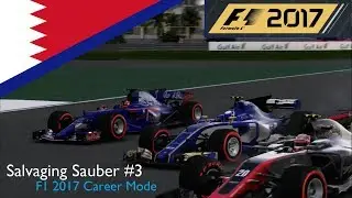 Salvaging Sauber #3 | Pit Stop Disaster! | F1 2017 Career Mode