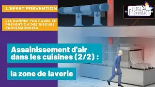 Assainissement d'air dans les cuisines - PARTIE 2/2 : les bonnes pratiques pour la zone de laverie