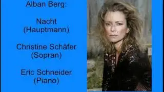 Alban Berg: Nacht - Christine Schäfer