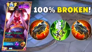 100% SUPER BROKEN HACK DAMAGE BUILD!!! | FREYA BEST BUILD 2023 | MUST WATCH | MLBB