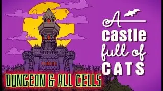 A Castle Full of Cats | achivement guide for dungeon & cells | w/timestamps