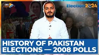 Election 2008: From Benazir's assassination to revival of democracy | Geo News English