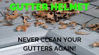 Gutter Helmet Features