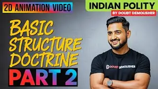 Basic Structure Doctrine Part 2 | Minerva Mills Case | 42nd Amendment Explained | UPSC CSE