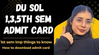 DU SOL admit card update | 1,3,5th sem | All UG course | 1st sem students need to know these things 