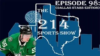 214 Sports Show Episode 98 (Dallas Stars Segment): Alex Tuch Should Be a Dallas Star