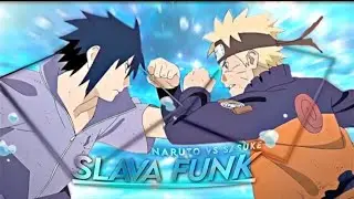 Naruto Vs Sasuke -SLAVA FUNK [AMV/EDIT]!