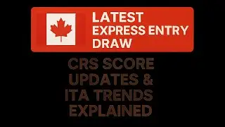 Latest Express Entry Draw 2025 | CRS Score Updates & ITA Trends Explained
