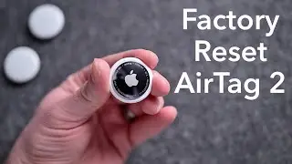 Как сбросить настройки AirTag 2 и выполнить сопряжение с iPhone