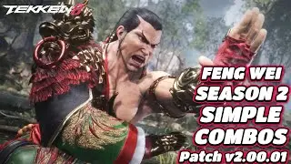 Tekken 8 Season Feng New Combos ( Patch v2.00.01 ) UF4 Max Damage Combos Withuot Heat!!!