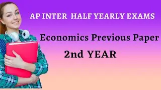 Ap Sr Inter Economics Half Yearly Exam Previous Paper | Ap Inter Half Yearly Economic Paper 2022