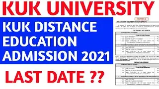kuk distance admission 2021 | kuk distance admission last date | kuk addmission 2021 | kuk news
