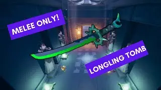 Gunfire Reborn melee only:Longling tomb