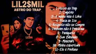 LIL2$MIL - Astro do Trap   ( &Aacute;UDIO_OFICIAL )  Prod