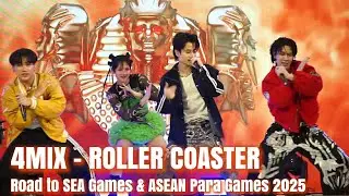 [191025] 4MIX - ROLLER COASTER | Road to SEA Games & ASEAN Para Games 2025 | Central Si Racha #4MIX
