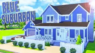 BLUE SUBURBAN // The Sims 4 Speed Build