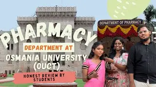 Department of Pharmacy at Osmania University (OUCT) | honest review by students | #BPharma  #MPharma