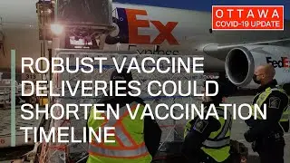 Ottawa COVID-19 Update: Robust vaccine deliveries could shorten vaccination timeline