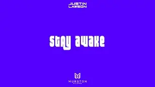 Justin Lawson - Stay awake