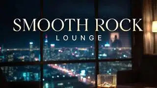 SMOOTH JAZZ ROCK LOUNGE 🌃 | Ambient Music for Rainy Nights and Relax | Last Calls