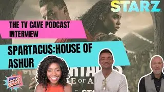 Spartacus: House of Ashur &mdash;Steven DeKnight, Nick Tarabay & Tenika Davis Break Down House of Ashur!