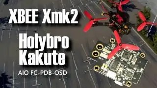 HOLYBRO Kakute &  XBEE Xmk2 - the final flight