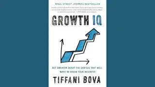 Growth IQ by Tiffani Bova (2018)